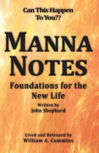 Manna Notes - Foundations For The New Life [Paperback]