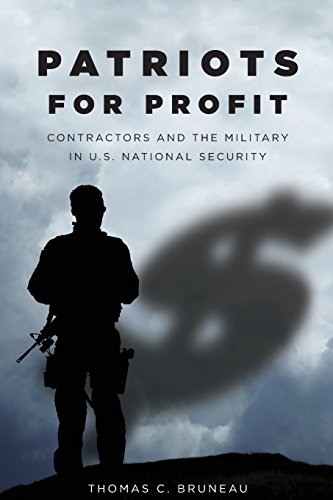 Patriots for Profit Contractors and the Military in U.S. National Security [Paperback]