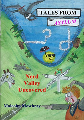 Tales from the Asylum, Nerd Valley Uncovered [Paperback]