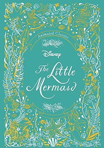 Disney Animated Classics: The Little Mermaid [Hardcover]