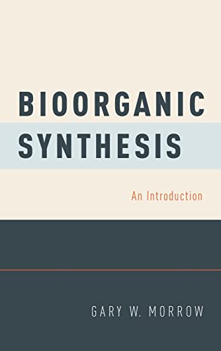 Bioorganic Synthesis An Introduction [Hardcover]