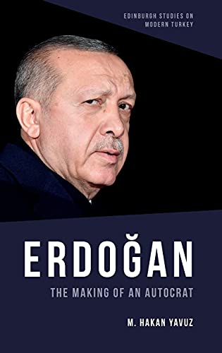 Erdoan The Making of an Autocrat [Hardcover]