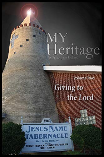 My Heritage Giving To The Lord [Paperback]