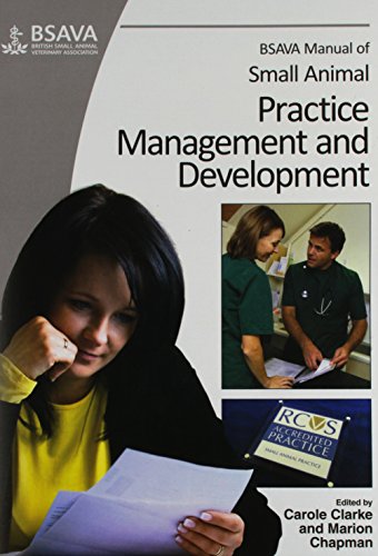 BSAVA Manual of Small Animal Practice Management and Development [Paperback]