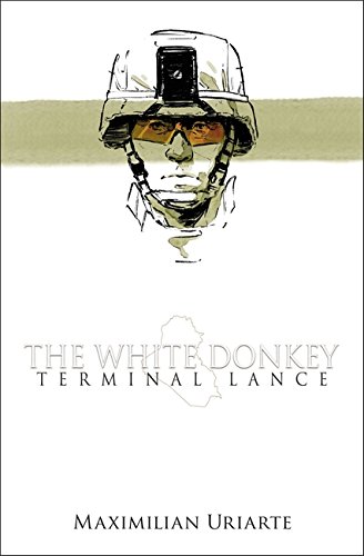 The White Donkey: Terminal Lance [Hardcover]