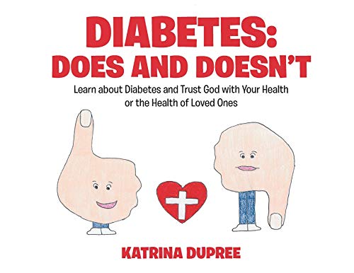 Diabetes  Does and Doesn't Learn about Diabetes and Trust God ith Your Health [Paperback]