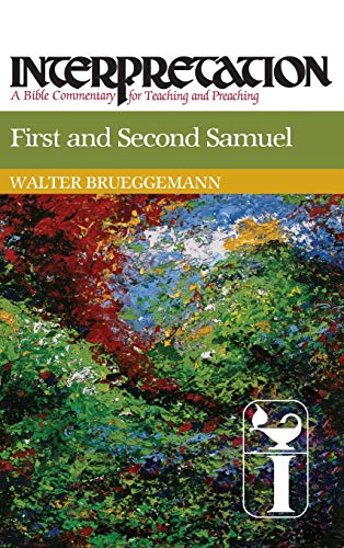 First and Second Samuel Interpretation A Bible Commentary for Teaching and Pre [Hardcover]