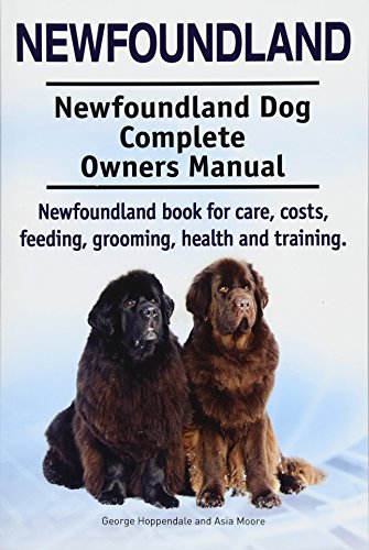 Nefoundland. Nefoundland Dog Complete Oners Manual. Nefoundland Book For Car [Paperback]