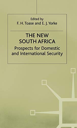 The New South Africa: Prospects for Domestic and International Security [Hardcover]