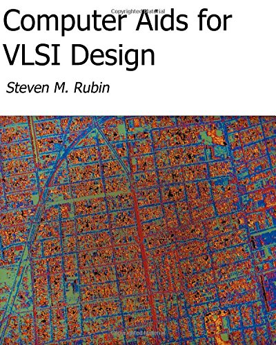 Computer Aids For Vlsi Design [Paperback]