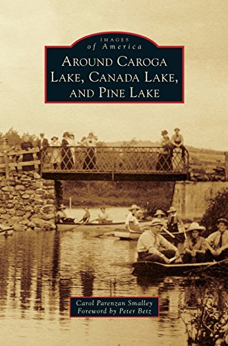 Around Caroga Lake, Canada Lake, and Pine Lake [Hardcover]