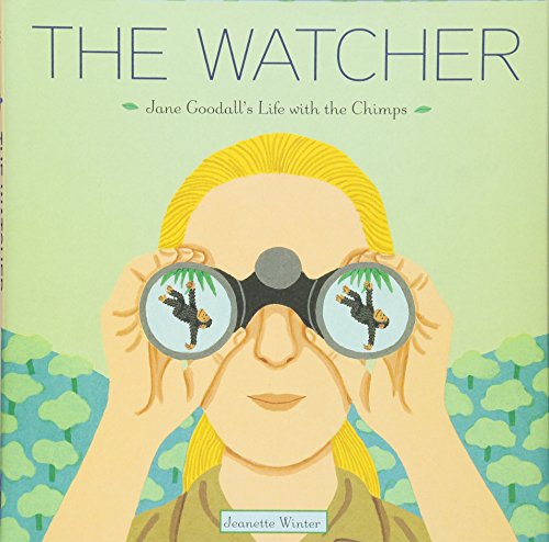 The Watcher: Jane Goodall's Life with the Chi