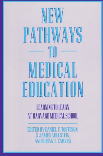 Ne Pathays To Medical Education Learning to Learn at Harvard Medical School [Paperback]