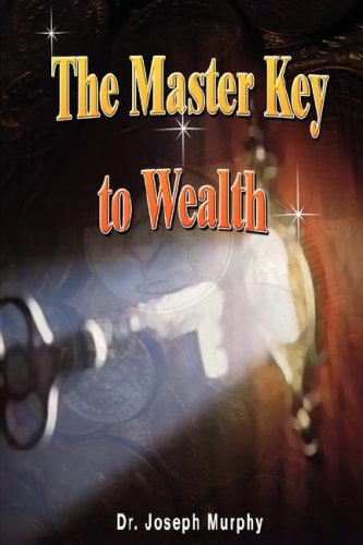 The Master Key To Wealth [Paperback]