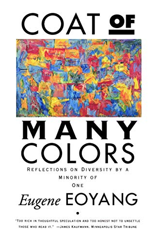 Coat of Many Colors Reflections On Diversity By a Minority of One [Paperback]