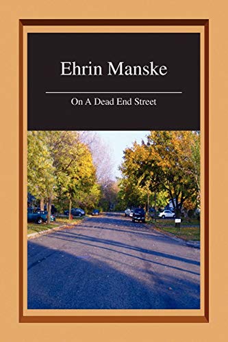 On A Dead End Street [Paperback]