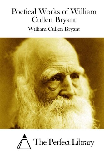 Poetical Works Of William Cullen Bryant [Paperback]