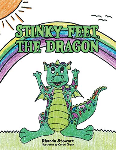 Stinky Feet, The Dragon [Paperback]