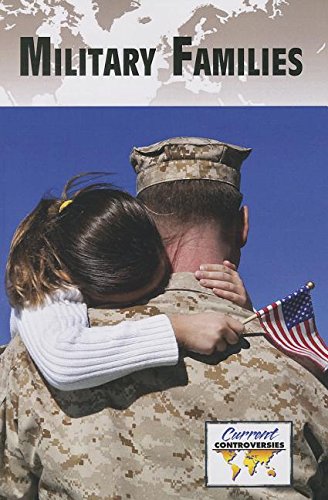 Military Families (current Controversies) [Paperback]