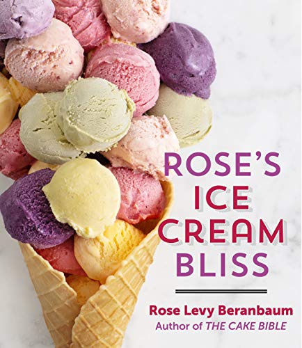 Rose's Ice Cream Bliss [Hardcover]