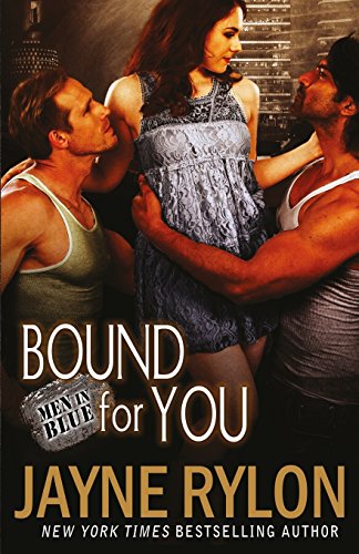 Bound For You (men In Blue) (volume 6) [Paperback]