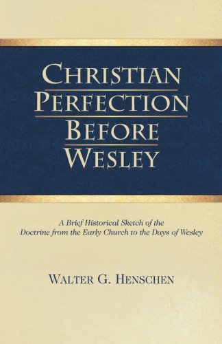 Christian Perfection Before Wesley [Paperback]