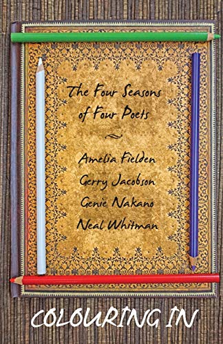 Colouring In The Four Seasons Of Four Poets [Paperback]