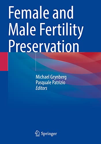 Female and Male Fertility Preservation [Paperback]