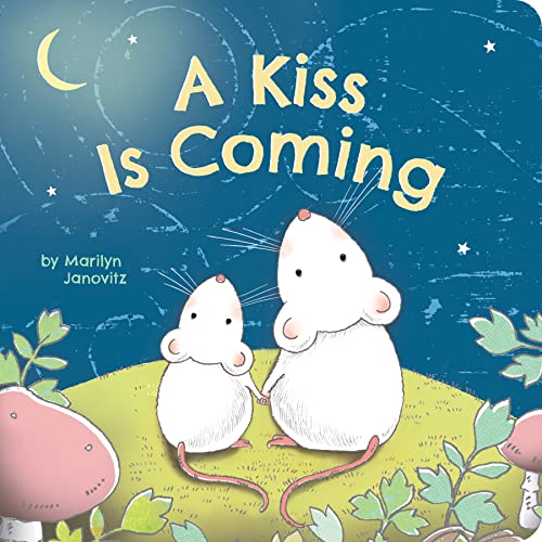 Kiss Is Coming [Board book]