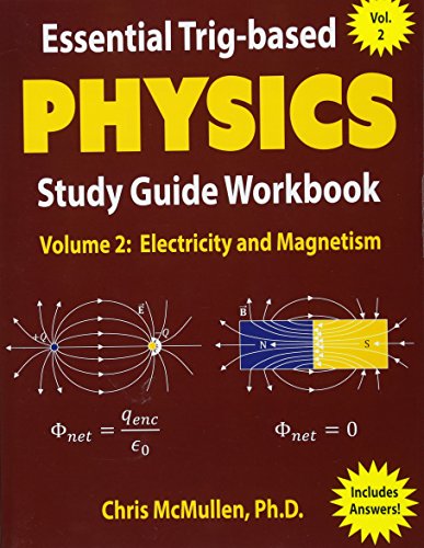 Essential Trig-Based Physics Study Guide Workbook Electricity And Magnetism (le [Paperback]