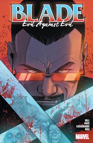 BLADE VOL. 2: EVIL AGAINST EVIL [Paperback]