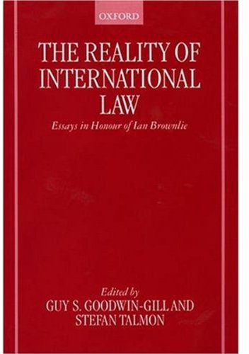 The Reality of International La Essays in Honour of Ian Bronlie [Hardcover]