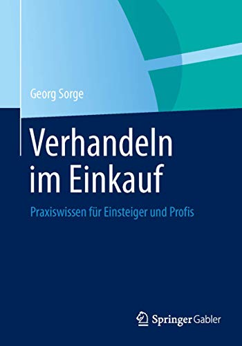 Verhandeln im Einkauf Praxisissen fr Einsteiger und Profis [Paperback]