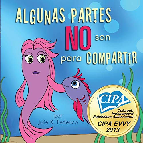 Algunas Partes No Son Para Compartir (spanish Edition) [Paperback]