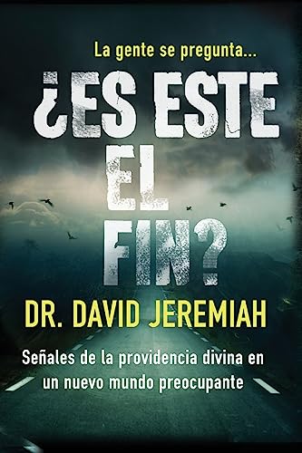 Es este el fin Seales de la providencia divina en un nuevo mundo preocupante [Paperback]