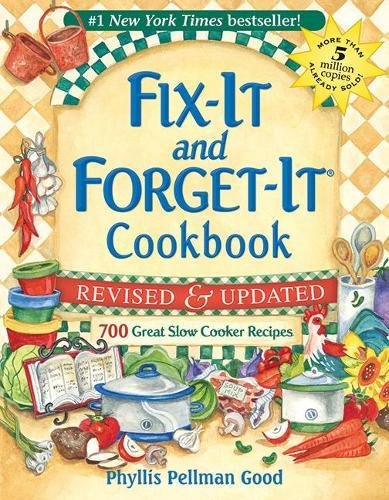 Fix-It and Forget-It Revised and Updated: 700 Great Slow Cooker Recipes [Paperback]