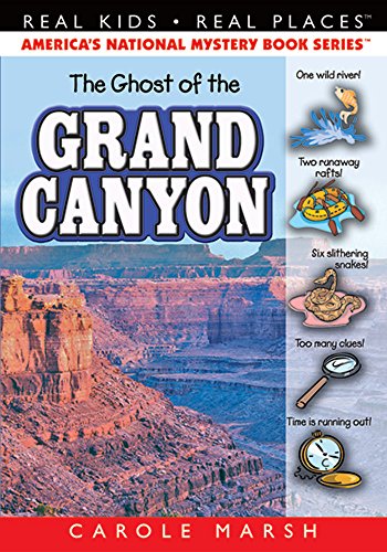 The Ghost Of The Grand Canyon (real Kids! Real Places!) [Paperback]