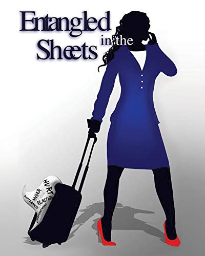 Entangled In The Sheets [Paperback]