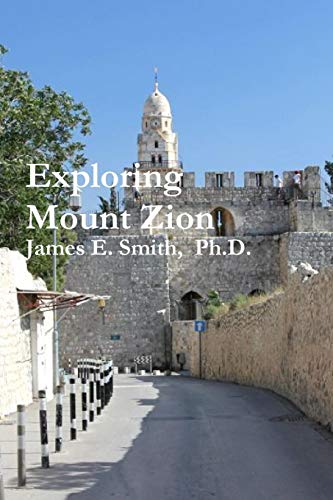 Exploring Mount Zion [Paperback]