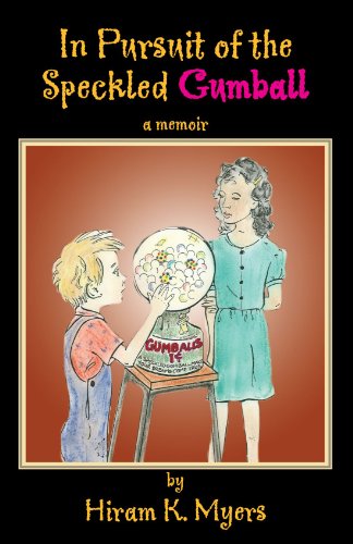 In Pursuit of the Speckled Gumball [Paperback]