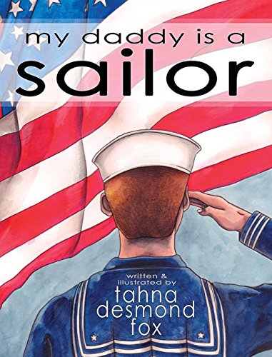 My Daddy Is A Sailor [Hardcover]