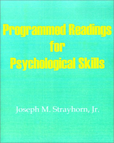 Programmed Readings For Psychological Skills [Paperback]