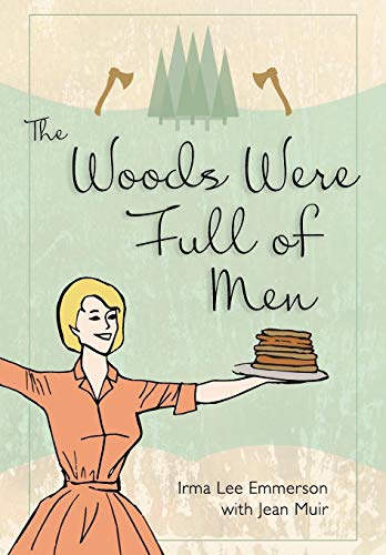 The Woods Were Full Of Men [Paperback]