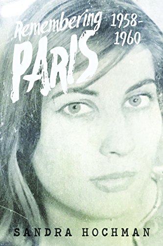 Remembering Paris 1958-1960 [Paperback]