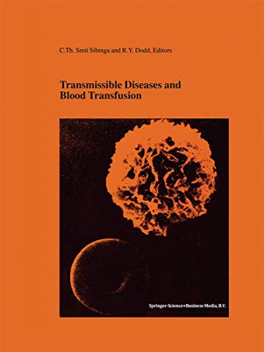 Transmissible Diseases and Blood Transfusion: Proceedings of the Twenty-Sixth In [Hardcover]