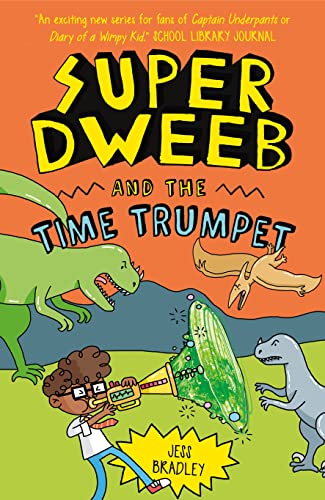 Super Dweeb & The Time Trumpet           [TRA