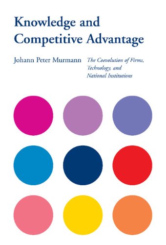 Knoledge and Competitive Advantage The Coevolution of Firms, Technology, and N [Hardcover]