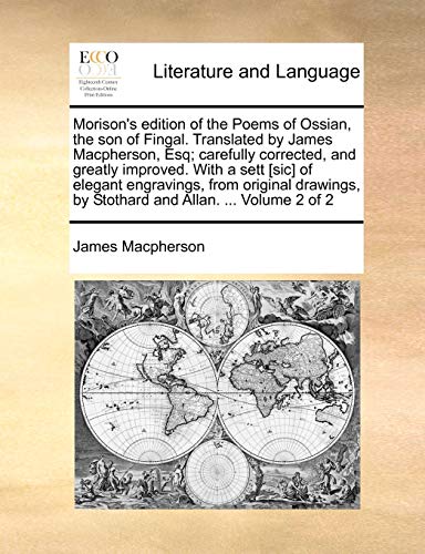 Morison's Edition of the Poems of Ossian, the Son of Fingal Translated by James  [Paperback]