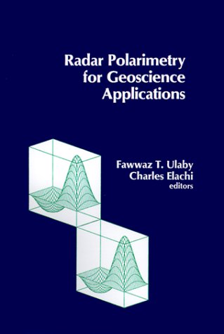 Radar Polarimetry For Geoscience Applications (artech House Remote Sensing Libra [Hardcover]