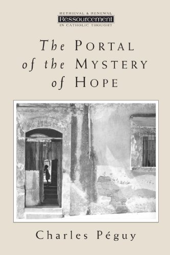 The Portal Of The Mystery Of Hope (ressourcement Retrieval & Reneal In Catholi [Paperback]